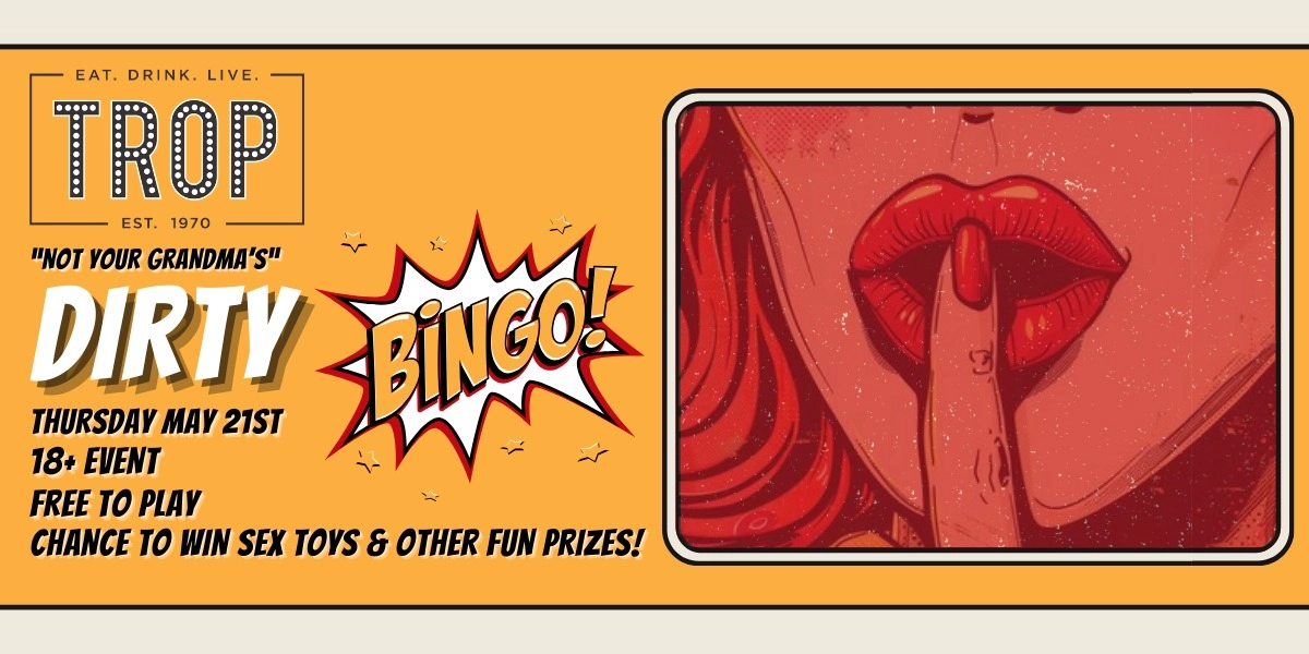 Event image for Dirty Bingo at The Trop!