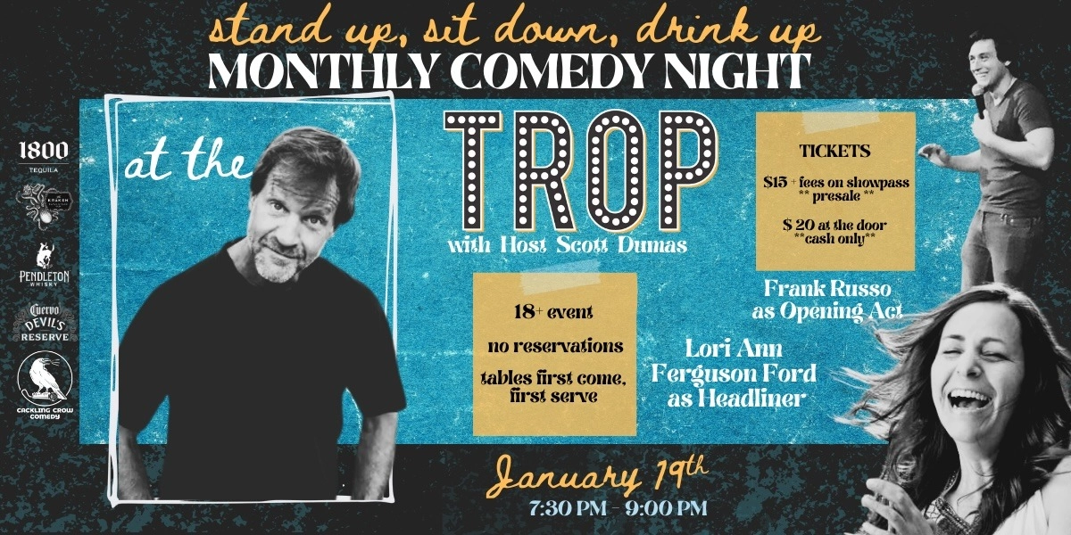Event image for Stand Up, Sit Down, Drink Up: Monthly Comedy Night at The Trop!