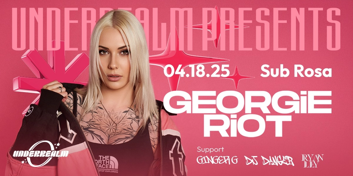 Event image for UnderRealm Presents: Georgie Riot