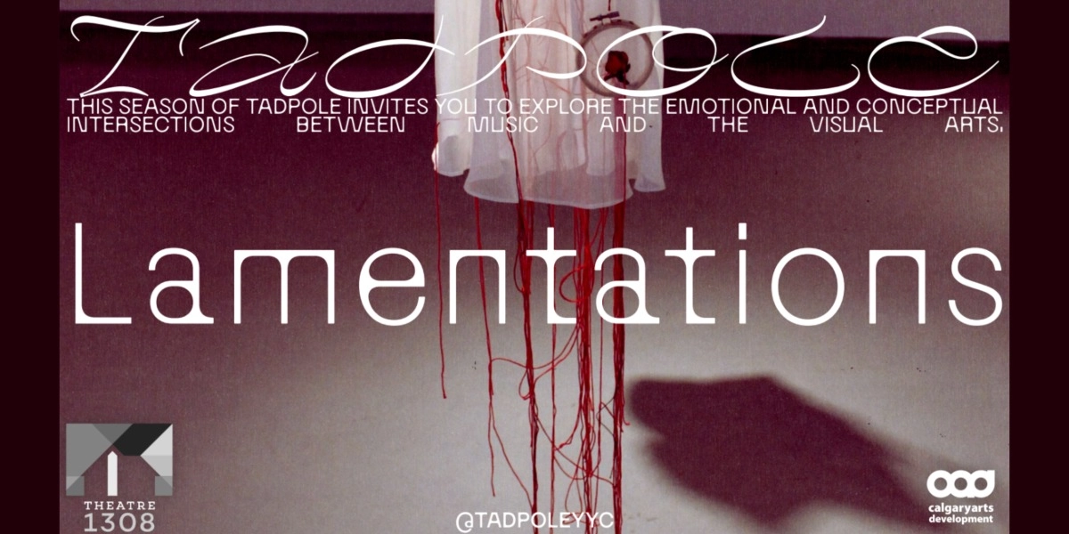 Event image for Tadpole: LAMENTATIONS