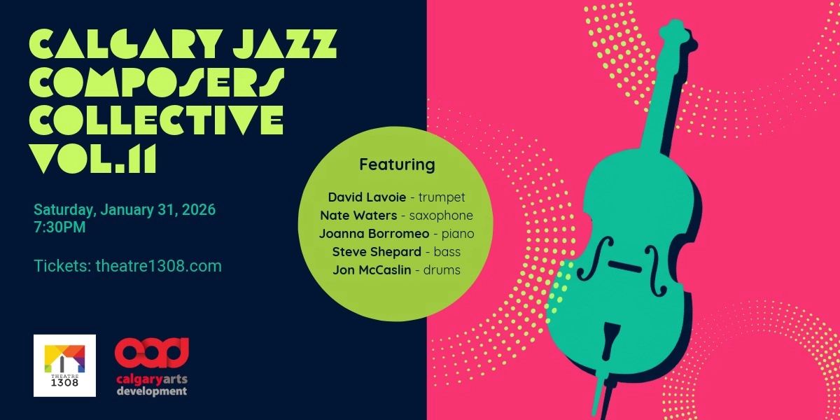 Event image for Calgary Jazz Composers Collective, Vol. 11