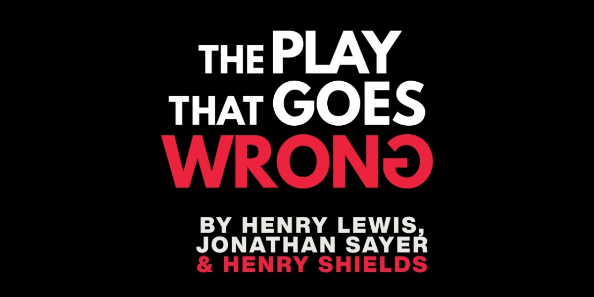 Event image for The Play That Goes Wrong