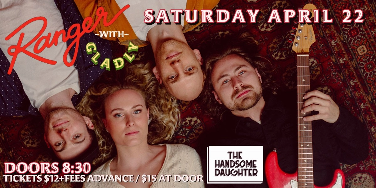 Event image for Ranger & Gladly at The Handsome Daughter