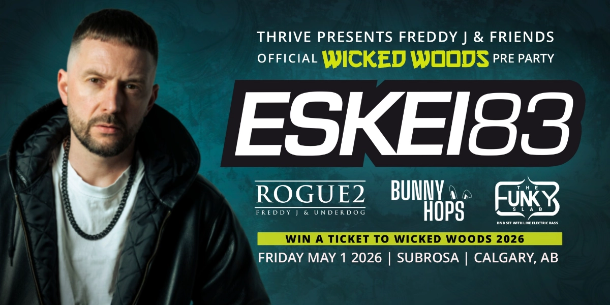 Event image for Thrive Presents Freddy J & Friends feat. Eskei83 - A Wicked Woods Pre Party