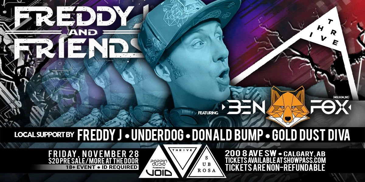 Event image for THRIVE Presents Freddy J & Friends feat. BEN FOX