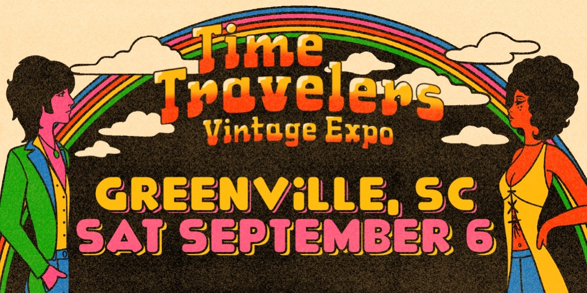 Event image for Greenville, SC Time Travelers Vintage Expo 2025