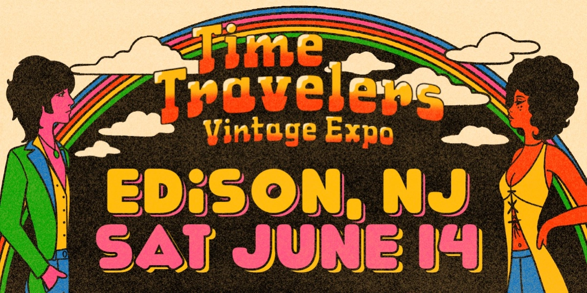 Event image for New Jersey Time Travelers Vintage Expo 2025 - Edison, NJ