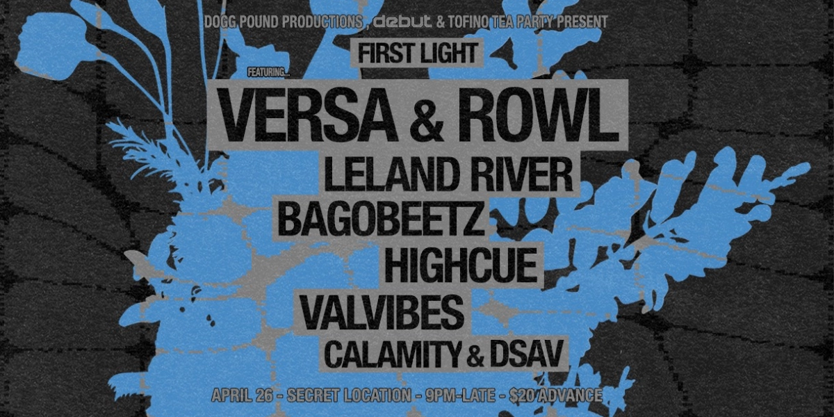 Event image for First Light w/ Versa & Rowl + Guests