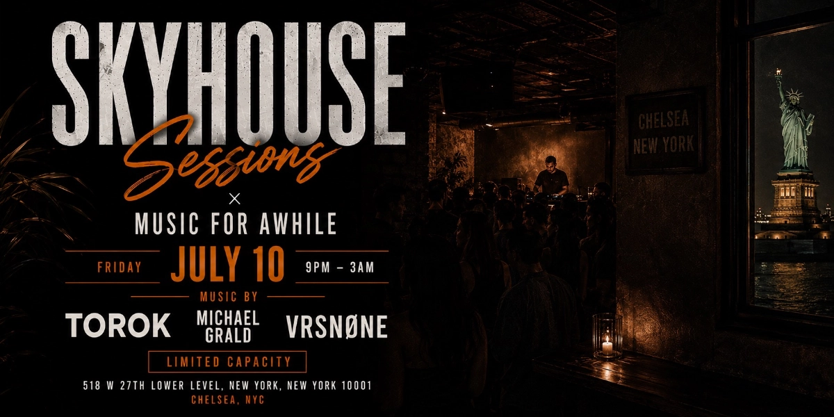 Event image for SKYHOUSE SESSSIONS x Music For Awhile | NYC