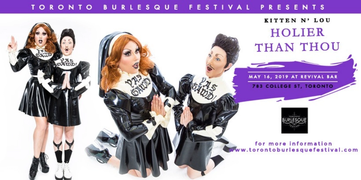 Event image for Toronto Burlesque Festival Presents Kitten N' Lou's Holier Than Thou