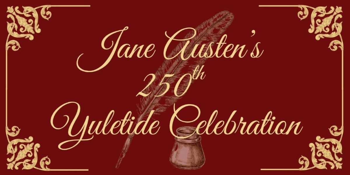 Event image for Jane Austen's 250th Yuletide Celebration