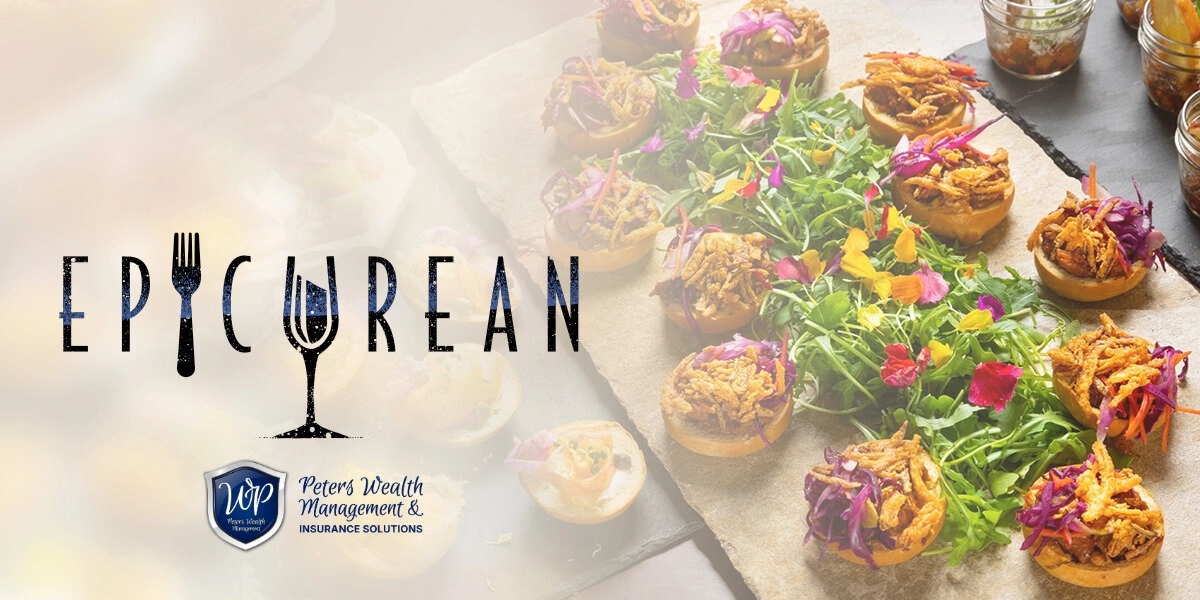 Event image for Epicurean, Presented by Peters Wealth Management & Insurance Solutions