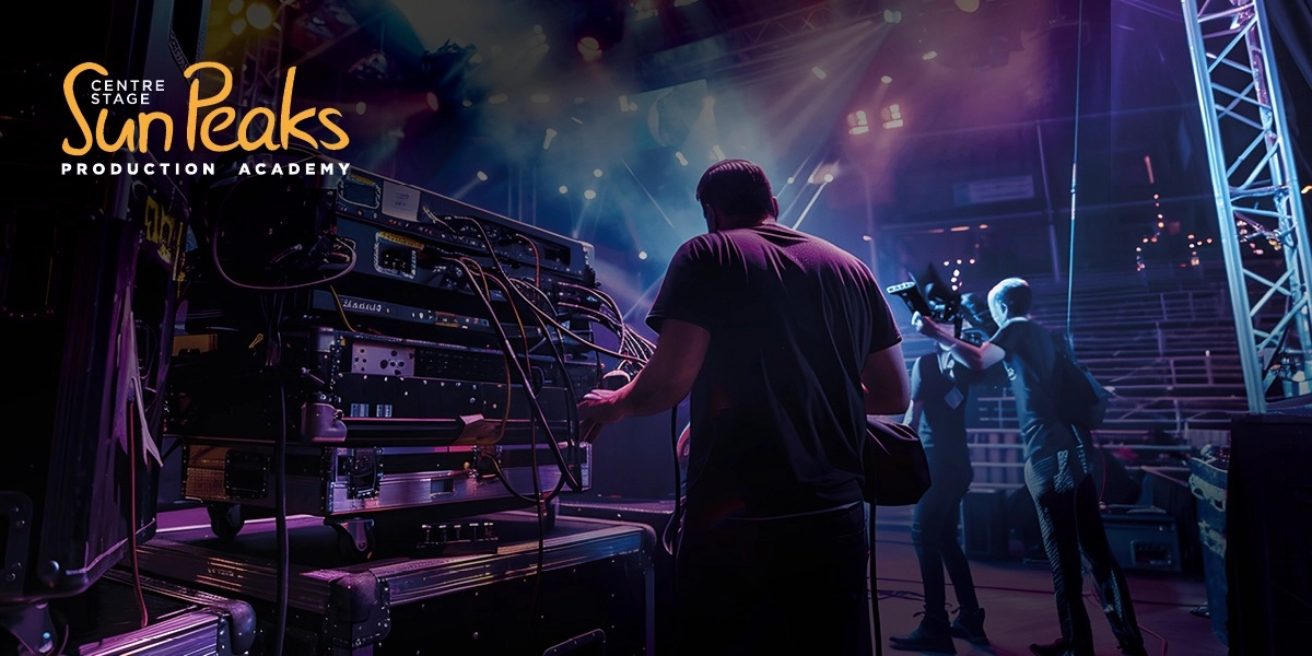 Event image for Sun Peaks Centre Stage Production Academy 2025
