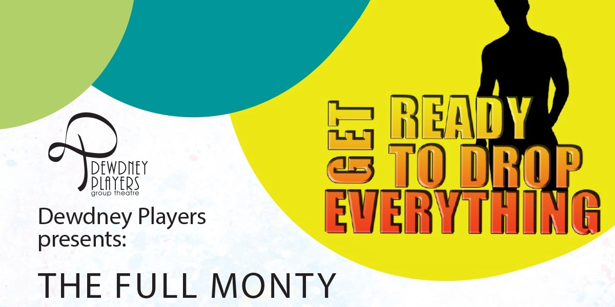 Event image for *SOLD OUT* Dewdney Players presents: The Full Monty @RPAC