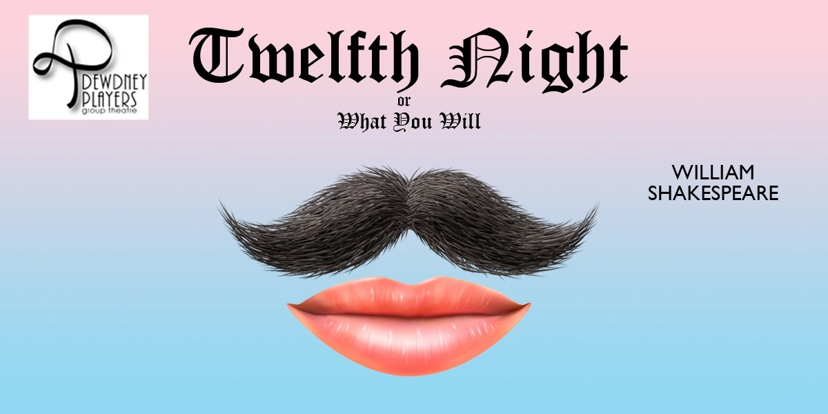 Event image for Dewdney Players presents: Twelfth Night