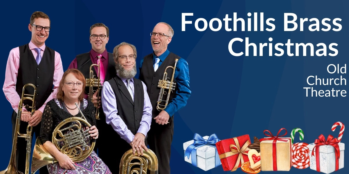 Event image for Foothills Brass Christmas @ the Old Church Theatre
