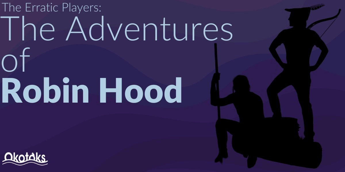 Event image for Erratic Players presents: Robin Hood @ the Old Church Theatre