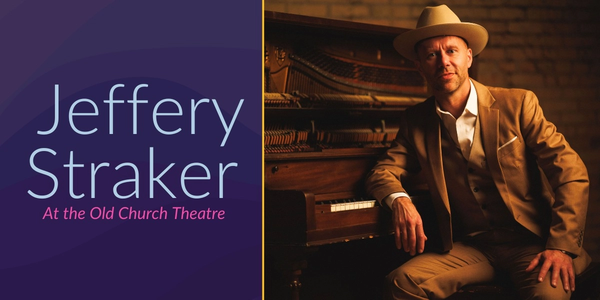 Event image for Jeffery Straker @ the Old Church Theatre