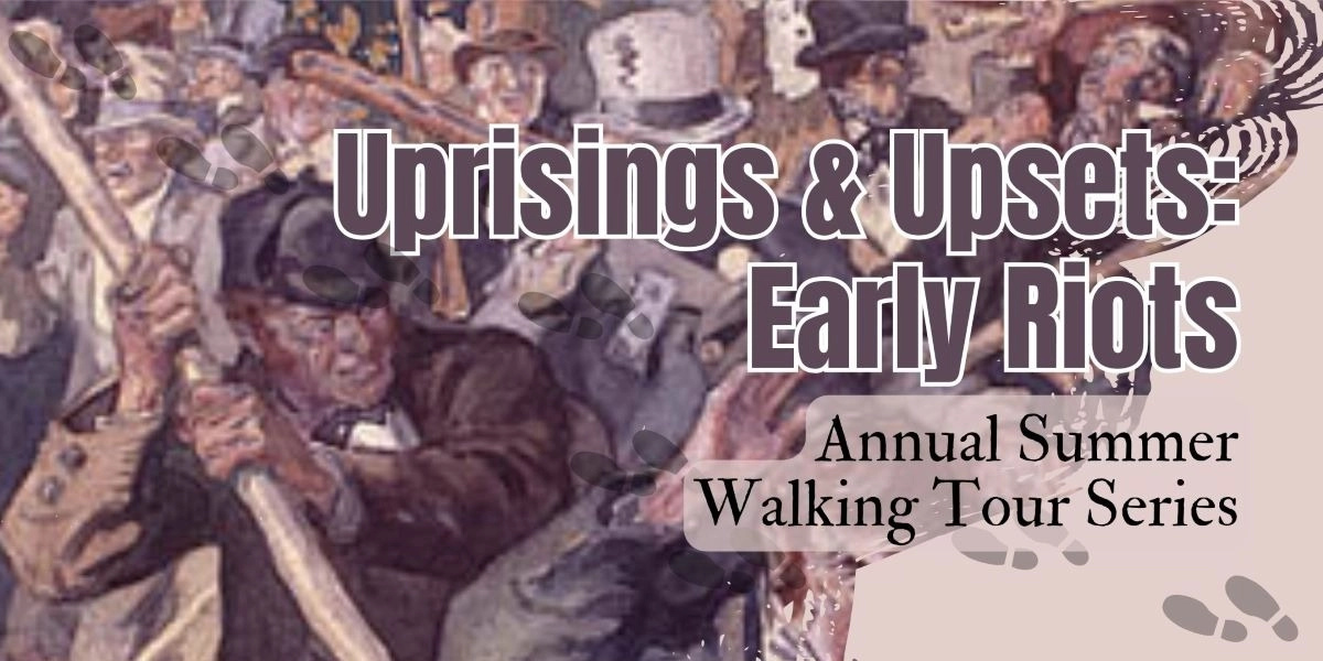 Event image for Uprisings & Upsets: Early Riots