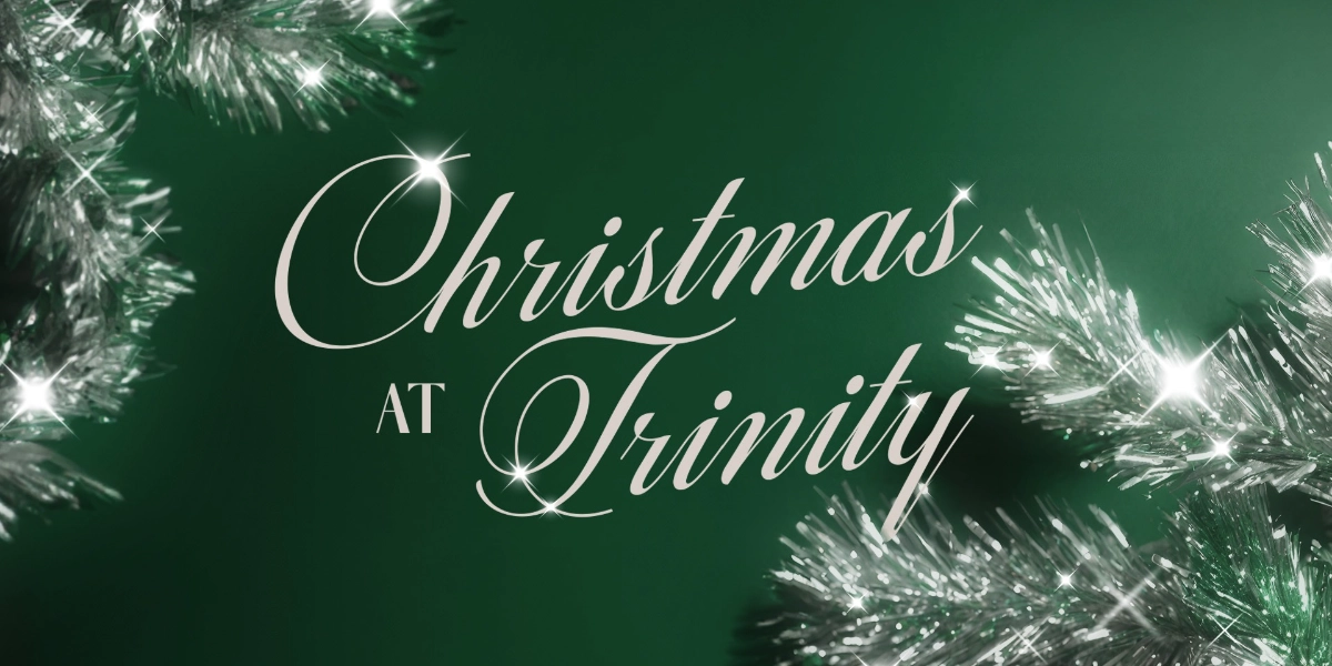 Event image for Christmas At Trinity 2023
