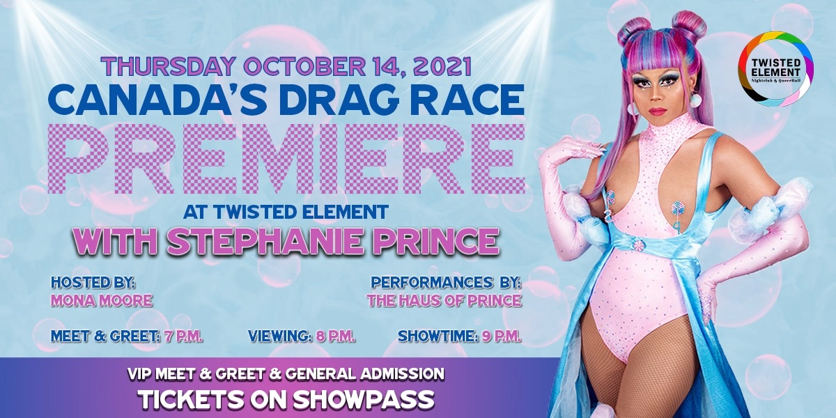 Event image for Canada's Drag Race Premiere with Stephanie Prince