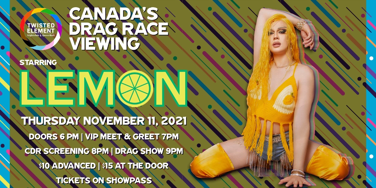 Event image for Canada's Drag Race viewing with Lemon