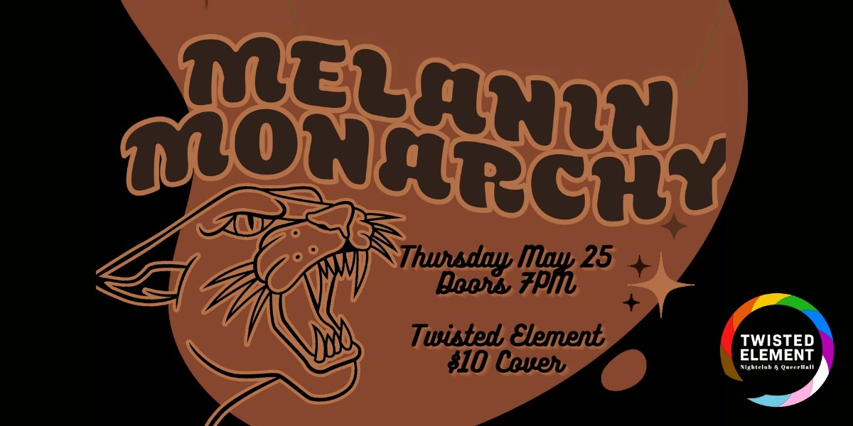 Event image for Melanin Monarchy