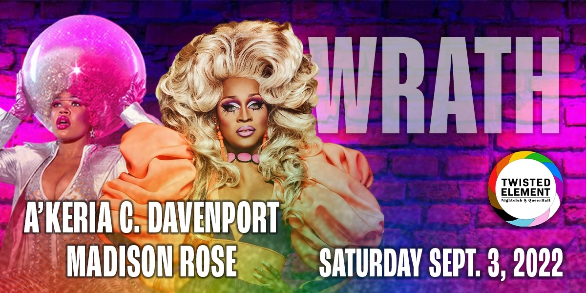 Event image for Wrath - A'keria Davenport & Madison Rose