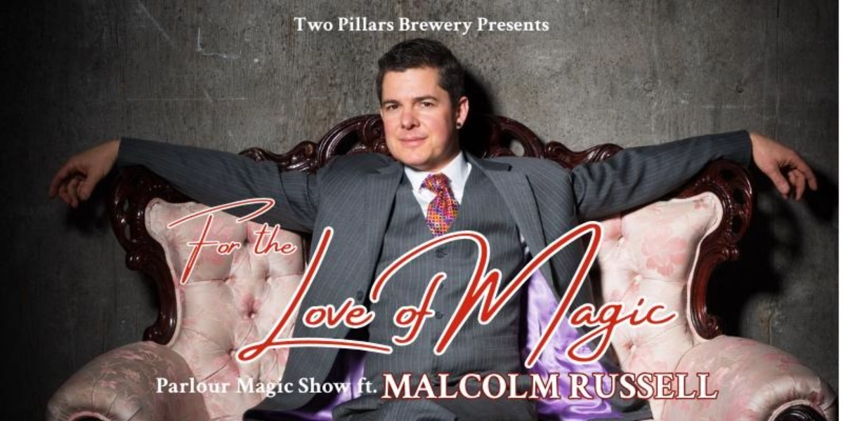 Event image for Two Pillars Presents - For the Love of Magic