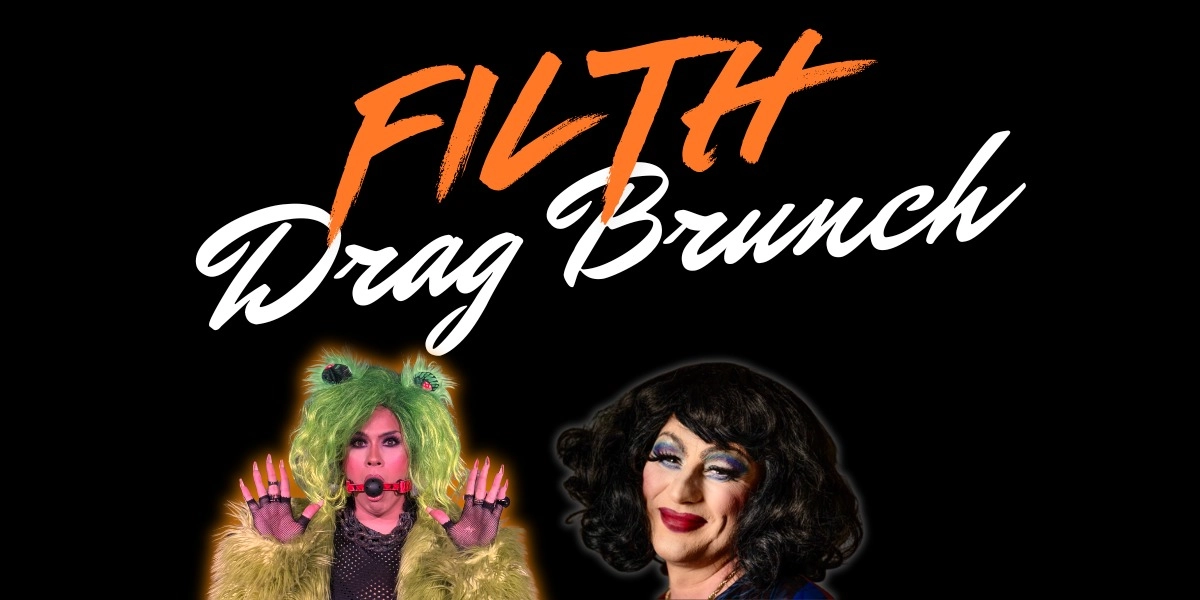 Event image for FILTH Drag Brunch with Ella & Dora