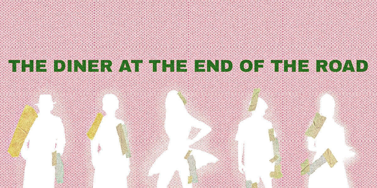 Event image for The Diner at the End of the Road