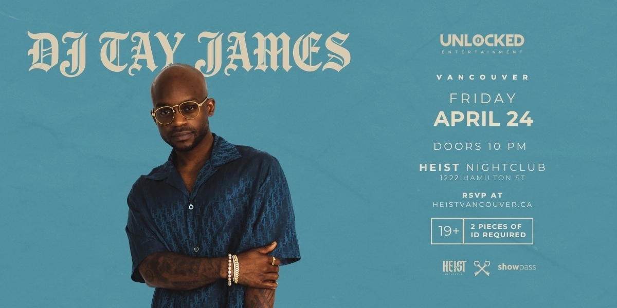 Image d'événement pour DJ Tay James - FREE W/ RSVP BEFORE MIDNIGHT