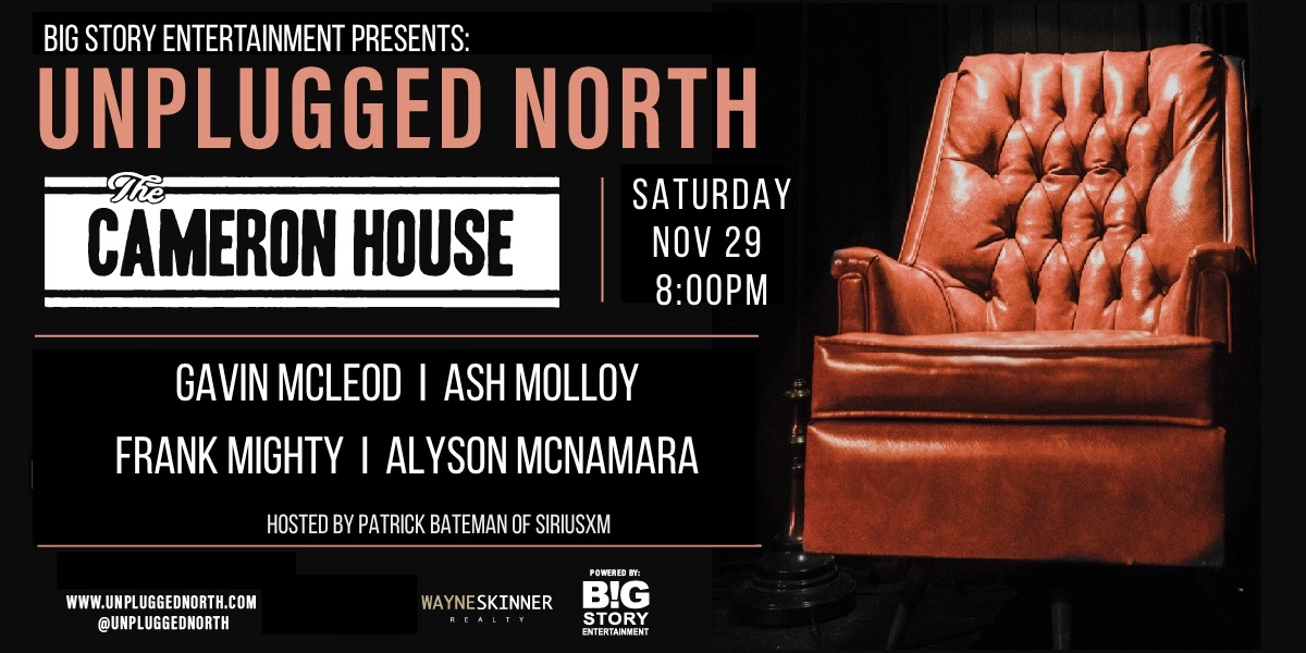 Event image for Unplugged North at The Cameron House