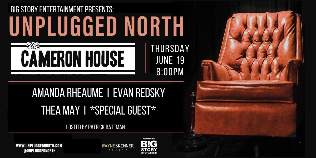 Event image for Unplugged North at The Cameron House