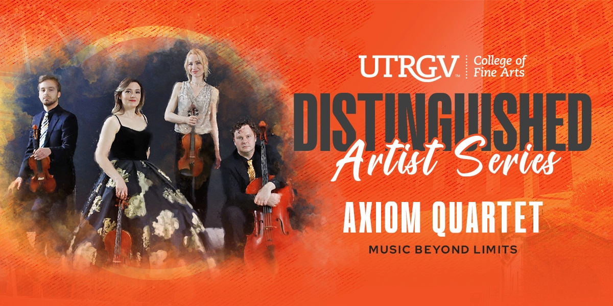 Event image for UTRGV: Distinguished Artist Series: Axiom Quartet