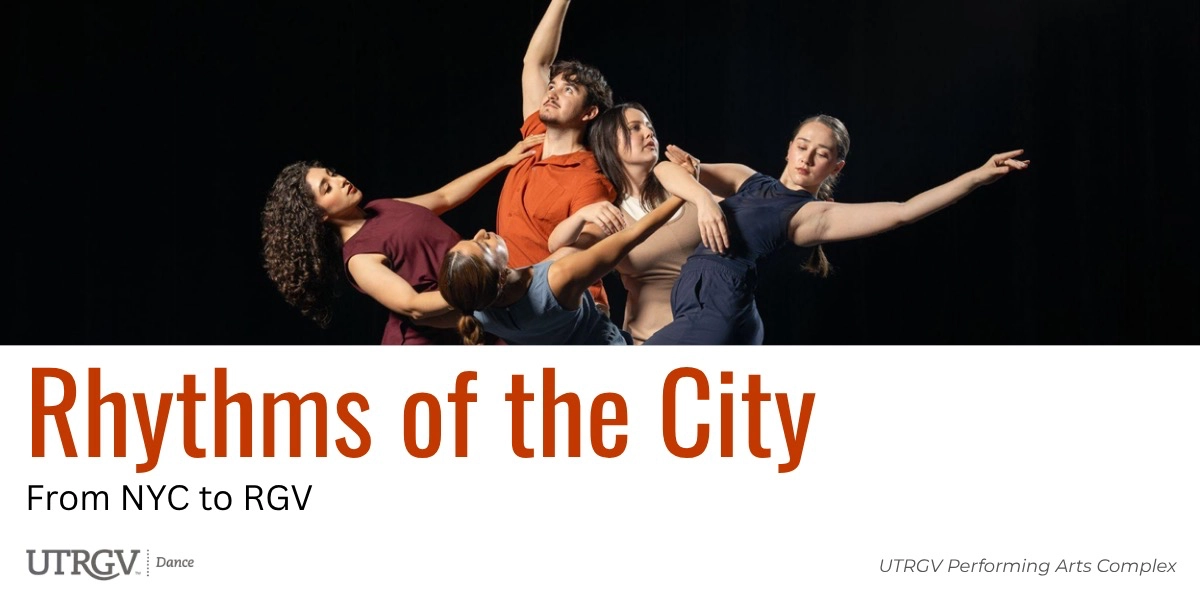Event image for Dance: "Rhythms of the City: From NYC to RGV"