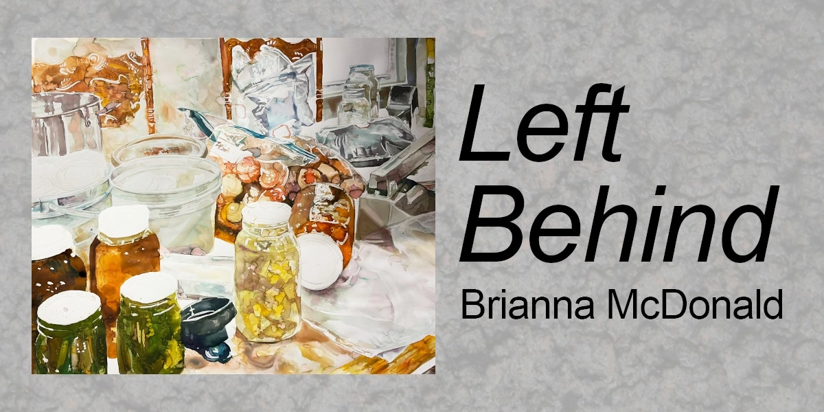 Image d'événement pour Art: "Left Behind" Bri McDonald - Guest Artist Exhibition- Edinburg