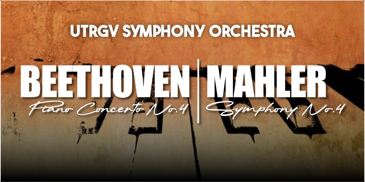 Event image for Music: Symphony No. 4 - Beethoven & Mahler by UTRGV Symphony Orchestra