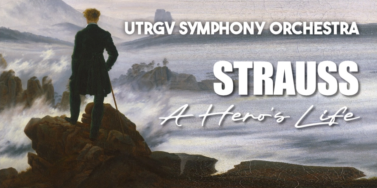 Event image for Music: Strauss - A Hero's Life by UTRGV Symphony Orchestra