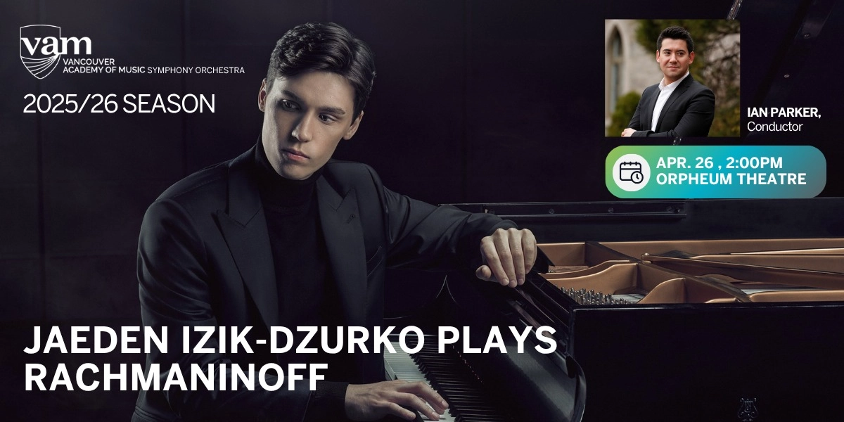Event image for VAM Symphony Orchestra: Jaeden Izik-Dzurko Plays Rachmaninoff