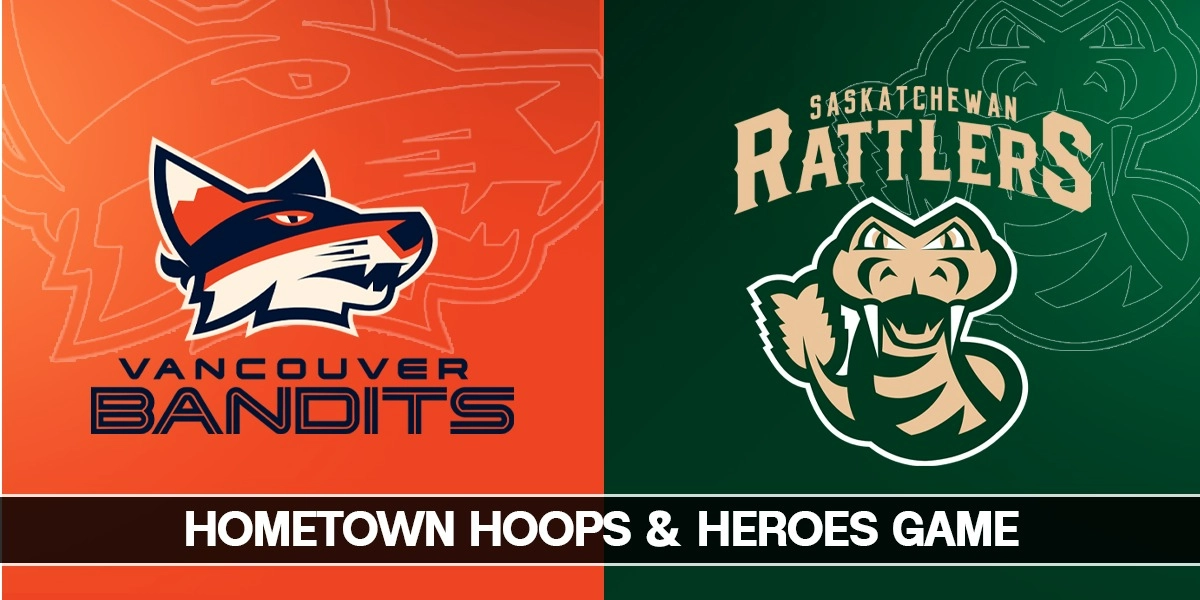 Event image for Bandits v Saskatchewan Rattlers (Game 9): Hometown Hoops & Heroes