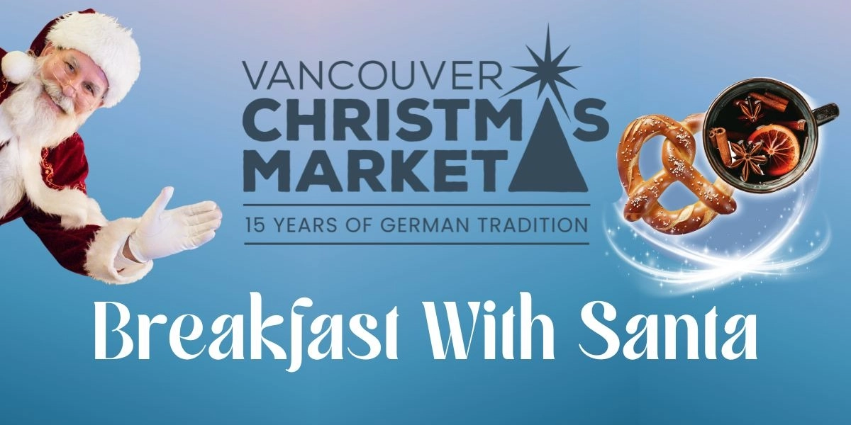 Event image for Breakfast With Santa at the Vancouver Christmas Market