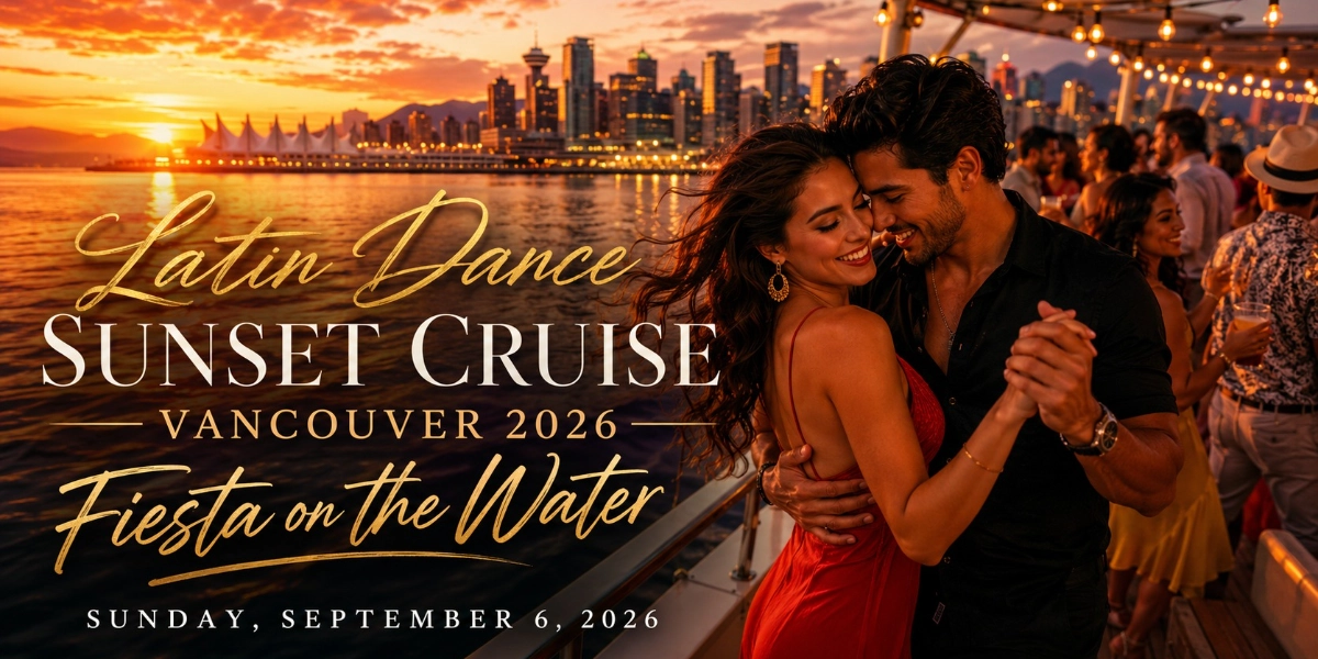 Event image for Latin Dance Sunset Cruise Vancouver 2026 | Fiesta on the Water