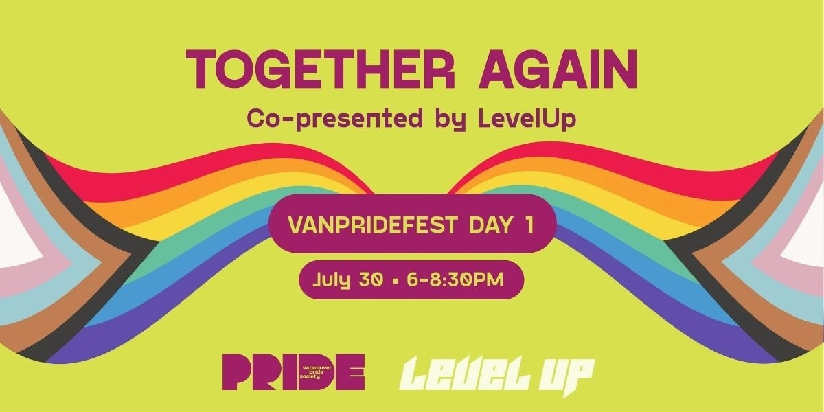 Event image for VanPrideFest presents TOGETHER AGAIN