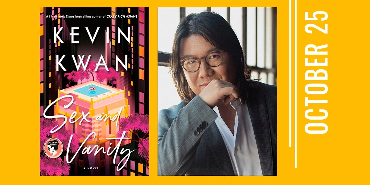 Event image for Sex & Vanity: Kevin Kwan in Conversation with Doretta Lau