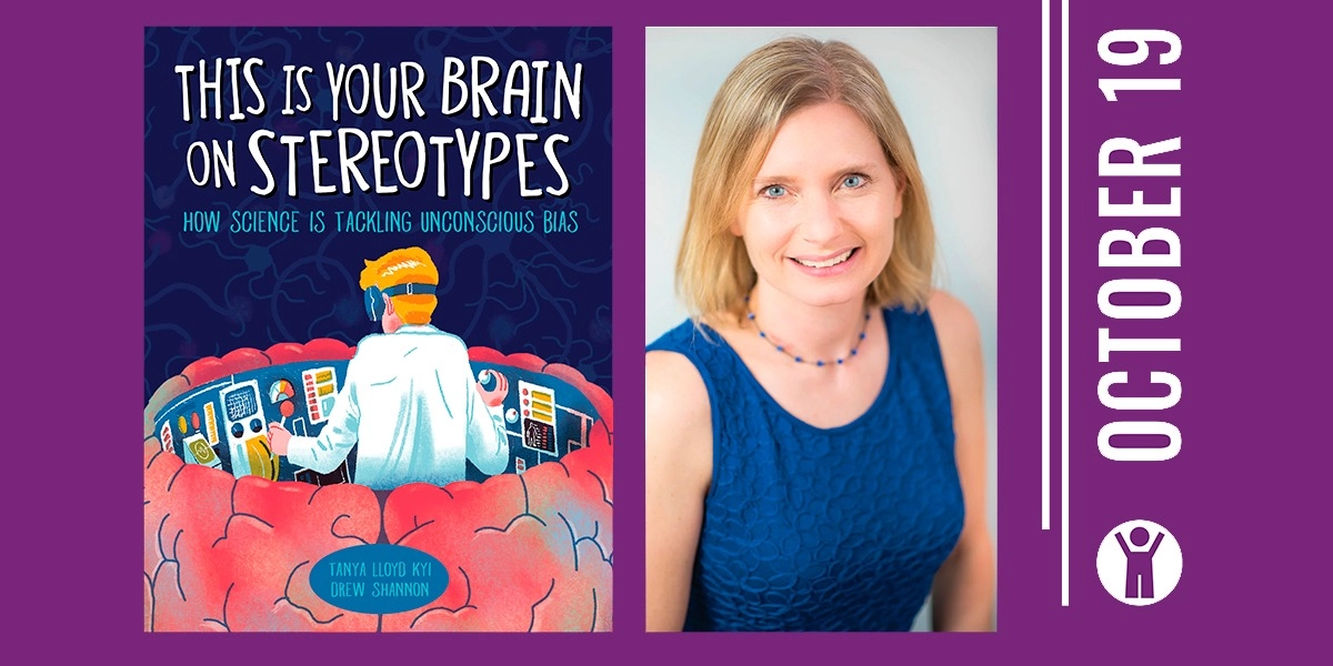 Event image for YOUTH! This is Your Brain on Stereotypes: A Morning with Tanya Lloyd Kyi