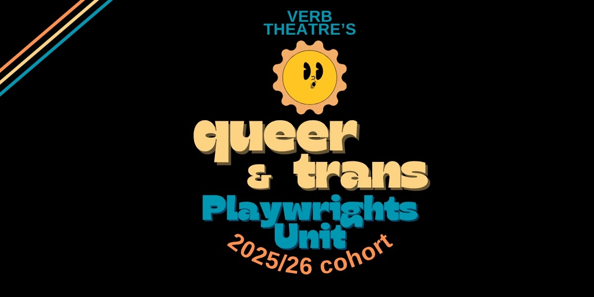Event image for Queer & Trans Playwrights Unit Showcase