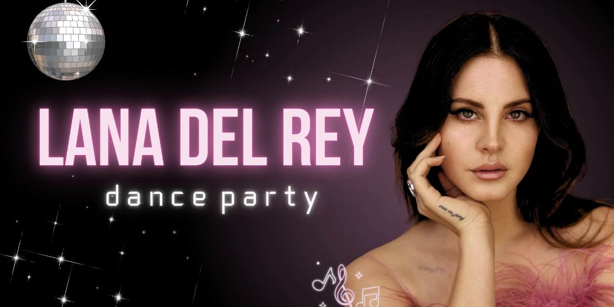 Event image for LANA DEL REY SUMMER DANCE PARTY