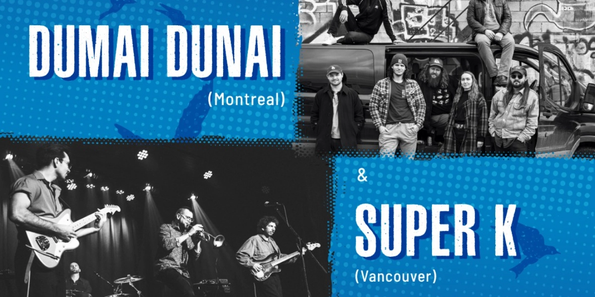 Event image for Dumai Dunai and Super K