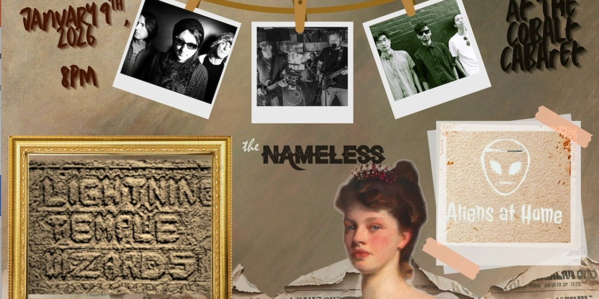 Event image for ALIENS AT HOME //  LIGHTNING TEMPLE WIZARDS // THE NAMELESS